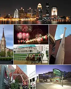 From top: Louisville downtown skyline at night, Cathedral of the Assumption, Thunder Over Louisville fireworks during the Kentucky Derby Festival, Kentucky Derby, Louisville Slugger Museum & Factory, Fourth Street Live!, The Kentucky Center for the Performing Arts