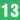 13