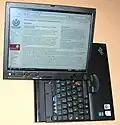 2007: IBM ThinkPad X61 tablet. It uses Windows Vista. The screen can spin around and fold back on the keyboard.