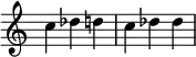  {

\override Score.TimeSignature
#'stencil = ##f
    \relative c' {
        \time 3/4
        c' des d c des des
    }  }
